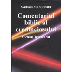 Comentariul Biblic al credinciosului pe Vechiul Testament